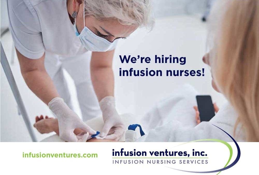 Are you looking for a new nursing job? Infusion Ventures has infusion nursing jobs available throughout most of the New England area. Call us today at (781) 938-7070 to learn more or visit our website at infusionventures.com.