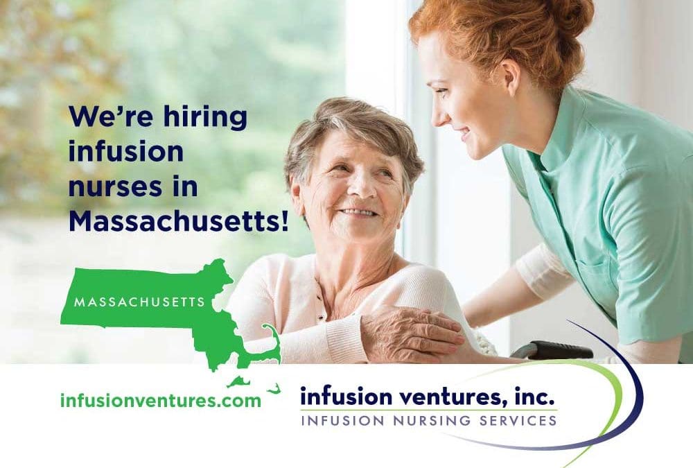 Infusion Ventures has infusion nursing jobs currently available in Massachusetts. We are actively seeking RNs to infuse patients in their own homes – Reach out to apply today!