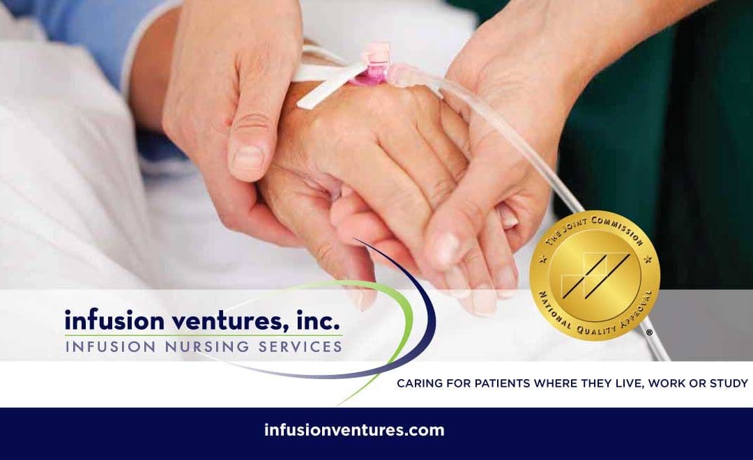 Infusion Ventures, Inc. provides caring and expert nursing services for intravenous drug administration to patients away from the hospital environment. Our expert nurses provide infusion nursing in the home setting as well as physician offices and ambulatory infusion centers.